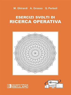 cover image of Esercizi svolti di ricerca operativa